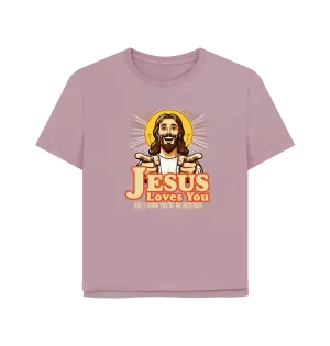 Jesus Loves You Women's Relaxed Fit T-shirt